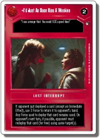 star wars ccg hoth revised i d just as soon kiss a wookie wb