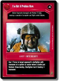 star wars ccg premiere unlimited i ve got a problem here wb