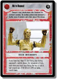 star wars ccg premiere unlimited we re doomed wb