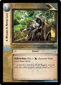 lotr tcg fellowship of the ring a wizard is never late