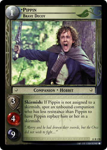 Pippin, Brave Decoy
