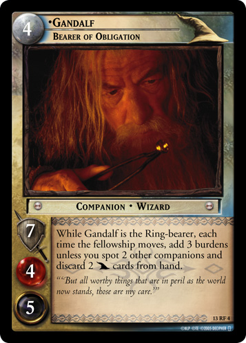 Gandalf, Bearer of Obligation (F)