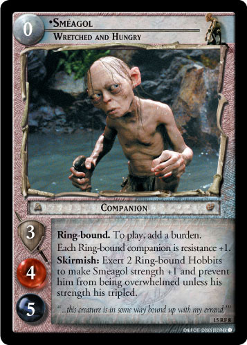 Smeagol, Wretched and Hungry (FOIL)