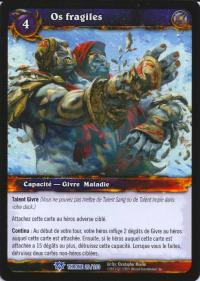 warcraft tcg throne of the tides french brittle bones french