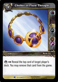 warcraft tcg fires of outland choker of fluid thought
