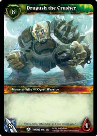warcraft tcg throne of the tides drugush the crusher