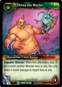warcraft tcg throne of the tides thrug the hurler