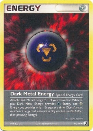 Dark Metal Energy 94-109