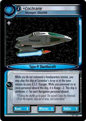 Cochrane, Voyager Shuttle